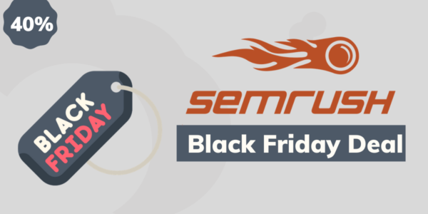 SEMrush Black Friday Deals 2021: Awesome Deals up to 40% OFF