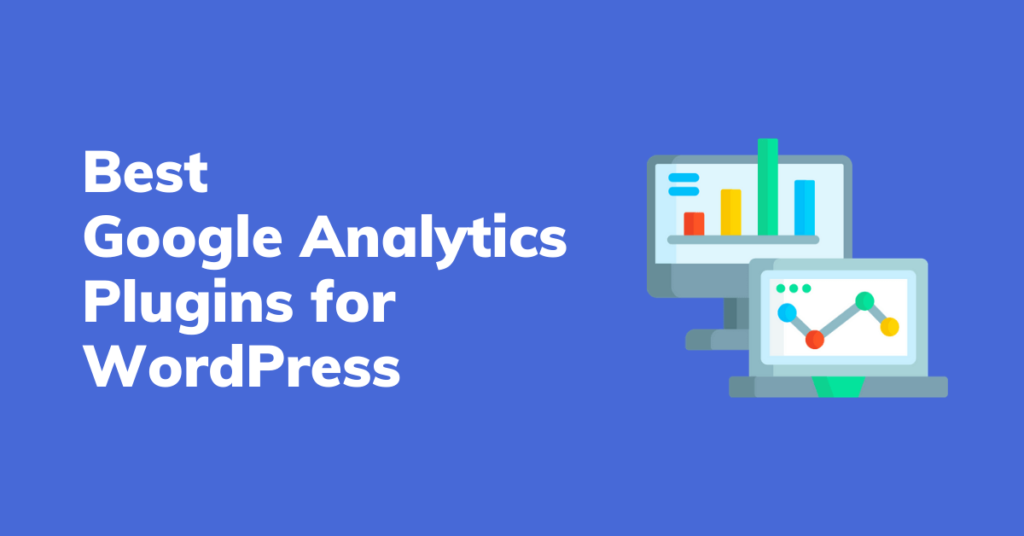 7 Best Google Analytics Plugins for WordPress 2022 [Expert Pick]