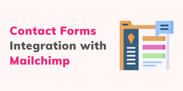 7 Best Contact Forms To Use With Mailchimp