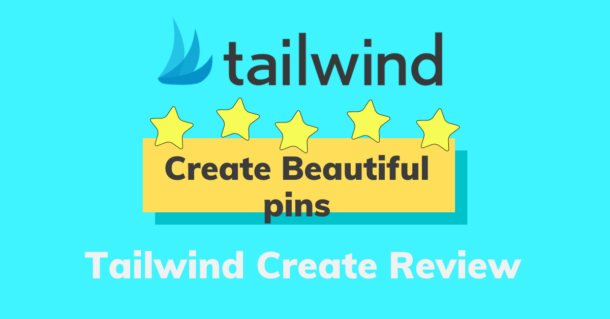 Tailwind Create Review
