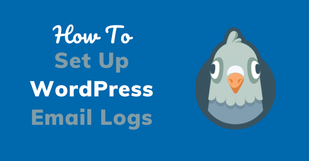 How to Set Up WordPress Email Logs